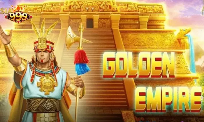 Golden Empire 999bet Tìm hiểu về tựa game Golden Empire 999BET